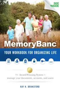 MemoryBanc: Your Workbook For Organizing Life: The Award-Winning System to Manage Your Documents, Accounts, and Assets