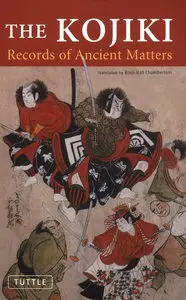 The Kojiki: Records of Ancient Matters