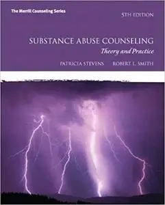 Substance Abuse Counseling: Theory and Practice, 5th Edition (Repost)