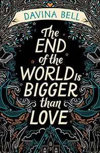 The End Of The World Is Bigger Than Love