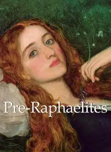 «Pre-Raphaelites» by Robert de la Sizeranne