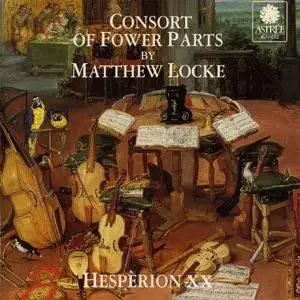 Matthew LOCKE (1630-1677) - Consort of Fower Parts - Hespèrion XX