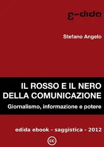Stefano Angelo – Il rosso e il nero della comunicazione