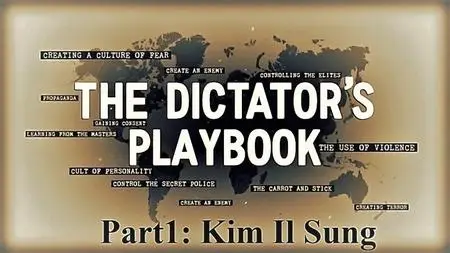 PBS - The Dictators Playbook Series 1:.Part 1 Kim Il Sung (2019)