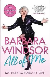 All of Me: My Extraordinary Life