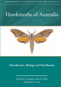 Hawkmoths of Australia : Identification, Biology and Distribution