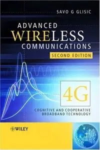 Advanced Wireless Communications: 4G Cognitive and Cooperative Broadband Technology