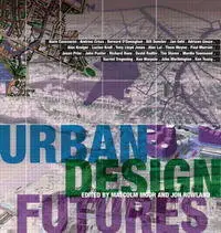 Urban Design Futures (repost)