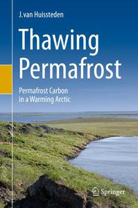 Thawing: Permafrost Permafrost Carbon in a Warming Arctic (Repost)