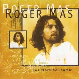 Roger Mas - Les Flors Del Somni (1997)