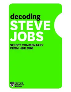 «Decoding Steve Jobs» by Harvard Review