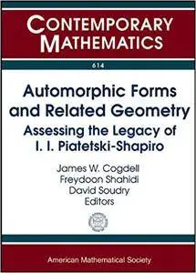 Automorphic Forms and Related Geometry