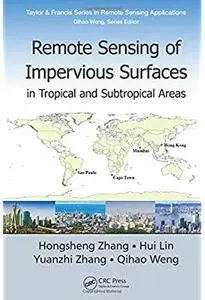 Remote Sensing of Impervious Surfaces in Tropical and Subtropical Areas [Repost]