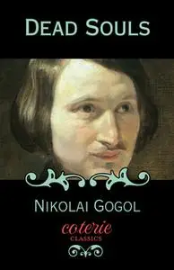 «Dead Souls» by Nikolai Gogol