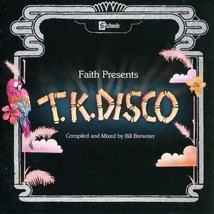 VA - Faith presents T.K. Disco (2006)