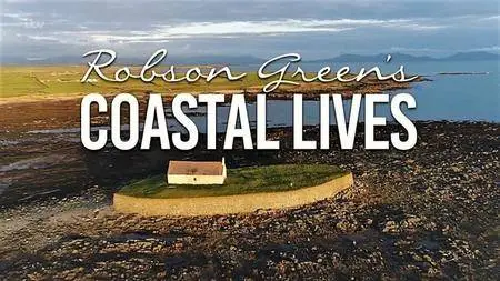 ITV - Robson Greens Coastal Lives: Series 1 (2017)