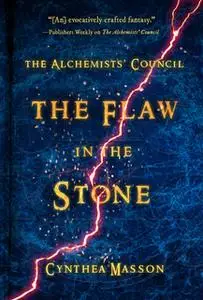 «The Flaw in the Stone» by Cynthea Masson