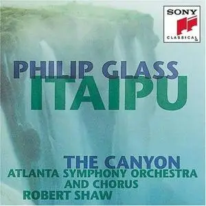 Philip Glass - Itaipu & The Canyon (1993)
