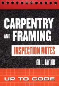 Carpentry and Framing Inspection Notes: Up to Code (repost)