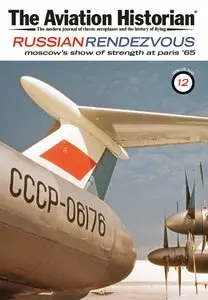 The Aviation Historian - Issue 12 2015