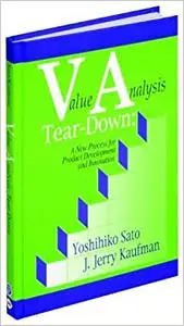 Value Analysis Tear-Down: a new process for product development and innovation (Repost)