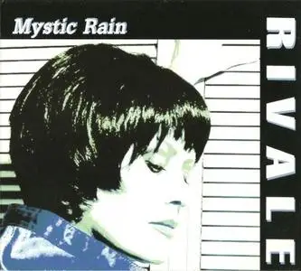 Rivale - Mystic Rain (2009) CD-Rip
