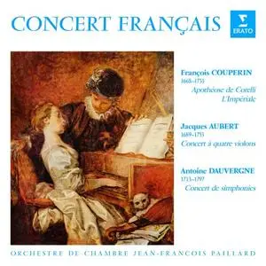 Jean-Francois Paillard - Concert francais. Pièces de Couperin, Aubert & Dauvergne (Remastered) (2020)