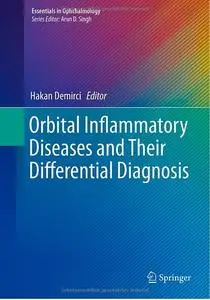 Orbital Inflammatory Diseases and Their Differential Diagnosis