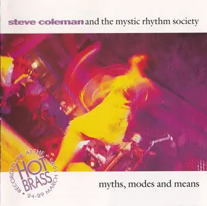Steve Coleman - Myths, Modes and Means (1995)