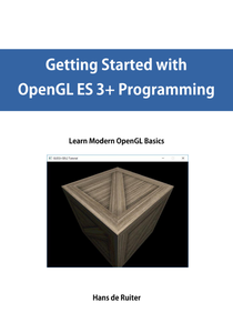 Getting Started with OpenGL ES 3+ Programming