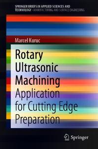 Rotary Ultrasonic Machining: Application for Cutting Edge Preparation