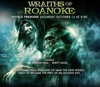 Wraiths of Roanoke (2007)