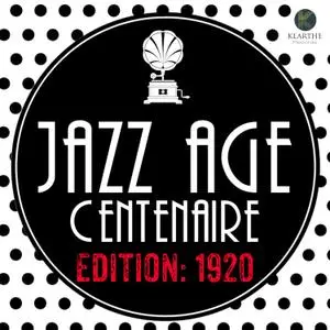 Emerson Scott - Jazz Age Centenaire Edition 1920 (2020) [Official Digital Download]