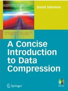 A Concise Introduction to Data Compression [Repost]
