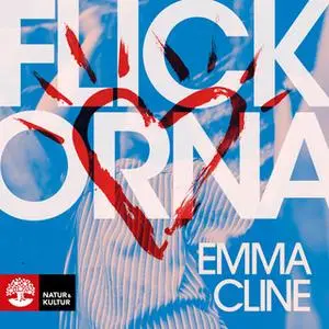 «Flickorna» by Emma Cline