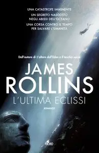 James Rollins - L'ultima eclissi