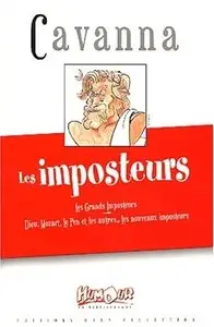François Cavanna, "Les imposteurs. Les grands imposteurs : Dieu, Mozart, Le Pen et les autres"