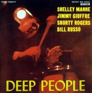 Shelly Manne, Bill Russo - Deep People (1955) [Reissue 1992] (Repost)