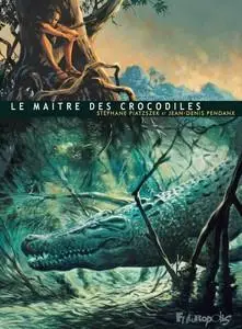 Le maître des crocodiles - One shot