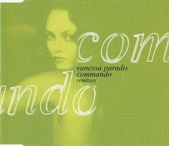 Vanessa Paradis - Commando Remixes (France CD5) (2000) {Barclay/Universal}