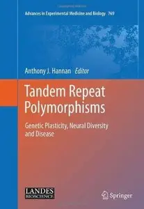 Tandem Repeat Polymorphisms: Genetic Plasticity, Neural Diversity and Disease [Repost]