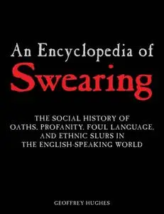 Encyclopedia of Swearing (Repost)