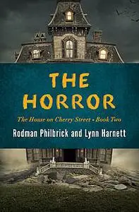 «The Horror» by Lynn Harnett, Rodman Philbrick
