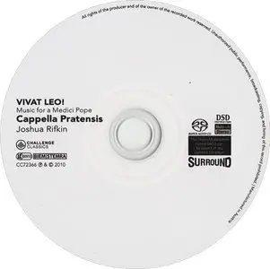 Capella Pratensis / Joshua Rifkin - Vivat Leo! Music for a Medici Pope (2010) {Hybrid-SACD // ISO & HiRes FLAC} 