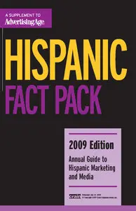 Hispanic Fact Pack 2009