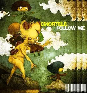 Cinortele - Follow Me