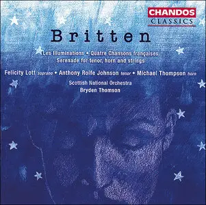 Benjamin Britten - Les illuminations, Quatre Chansons françaises, Serenade (1989)
