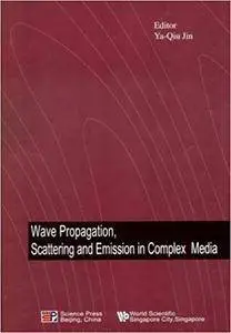 Wave propagation, scattering and emission in complex media