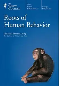 Roots of Human Behavior