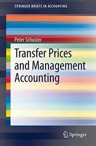 Transfer Prices and Management Accounting (Repost)